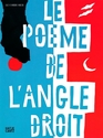 Le Corbusier Poem of the Right Angle