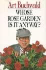 Whose Rose Garden Is It Anyway