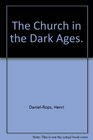 Church in the Dark Ages 4301050