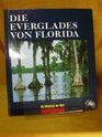 The Everglades The American Wilderness TimeLife Books