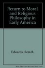 Return to Moral and Religious Philosophy in Early America