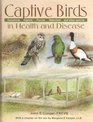 Captive Birds in Health and Disease