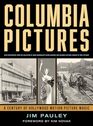 Columbia Pictures A Century of Hollywood Motion Picture Magic