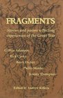 Fragments Stories and poems reflecting experiences of the Great War