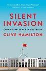 Silent Invasion China's Influence in Australia