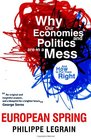 European Spring Why Our Economics and Politics are in a Mess  and How to Put Them Right