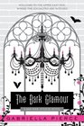 The Dark Glamour (666 Park Avenue, Bk 2)