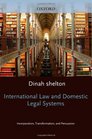 International Law and Domestic Legal Systems Incorporation Transformation and Persuasion