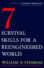7 Survival Skills for a Reengineered World