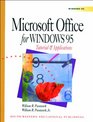 Microsoft Office for Windows 95 Tutorial and Applications