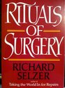 Rituals of Surgery