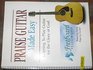 Praise guitar Made Easy Learning to Play Guitar for the Glory of God