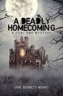 A Deadly Homecoming A Toni Day Mystery