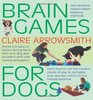 Brain Games for Dogs Fun Ways to Build a Strong Bond with Your Dog and Provide It with Vital Mental Stimulation