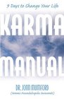 Karma Manual 9 Days to Change Your Life