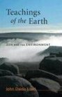 Teachings of the Earth Zen and the Environment