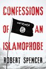 Confessions of an Islamophobe