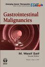 Gastrointestinal Malignancies An Issue of Emerging Cancer Therapeutics