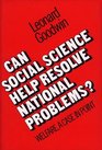 Can Social Science Help Solve National Problems