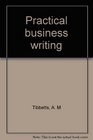 Practical business writing