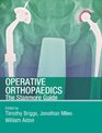 Operative Orthopaedics the Stanmore Guide