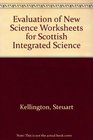 Evaluation of New Science Worksheets for Scottish Integrated Science