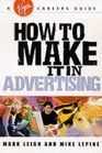 How to Make it in Advertising