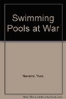 Swimming Pools at War