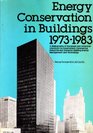 Energy Conservation in Buildings 197383 A Bibliography of European and American Literature on Government Commercial Industrial and Domestic Buil