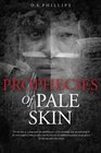 Prophecies Of Pale Skin