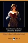 Elson Grammar School Literature  Book IV
