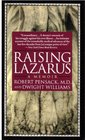 Raising Lazarus A Memoir