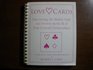 Love Cards Discovering The Hidden Truth And Secrets About All Of Your Personal Relationships