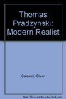 Thomas Pradzynski Modern Realist