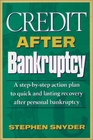 Credit After Bankruptcy A StepByStep Action Plan to Quick and Lasting Recovery after Personal Bankruptcy