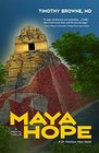 Maya Hope: A Medical Thriller (A Dr. Nicklaus Hart Novel) (Volume 1)