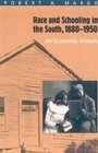 Race and Schooling in the South 18801950  An Economic History