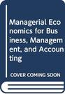 Managerial Economics for Business Management and Accounting