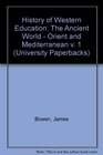 History of Western Education The Ancient World  Orient and Mediterranean v 1