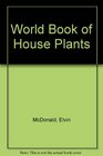 World Book of House Plants