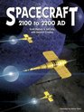 Spacecraft 2100 to 2200 AD (Morrigan Press)