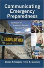 Communicating Emergency Preparedness Strategies for Creating a Disaster Resilient Public