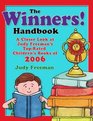 The WINNERS Handbook A Closer Look at Judy Freeman's TopRated Children's Books of 2006
