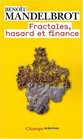 Fractales hasard et finance