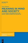 Meaning in Mind and Society A Functional Contribution to the Social Turn in Cognitive Linguistics
