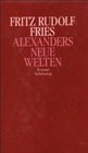 Alexanders neue Welten Ein akademischer Kolportageroman aus Berlin