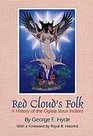 Red Cloud's Folk A History of the Oglala Sioux Indians