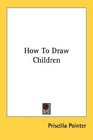 How To Draw Children