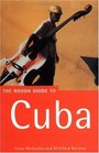 The Rough Guide to Cuba 1st Edition
