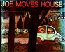 Joe Moves House